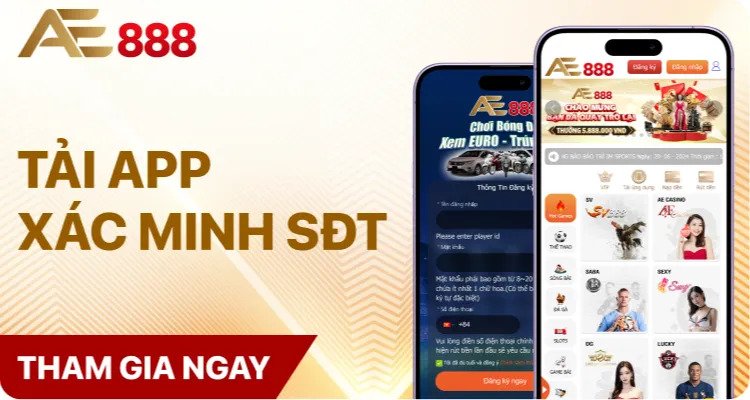 Tải App xác minh tại nhà cái AE888