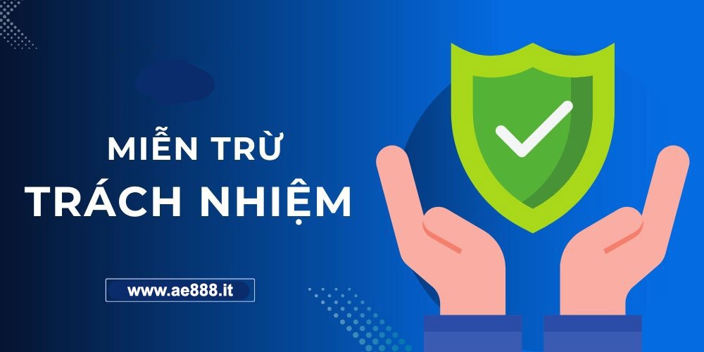 Miễn trừ trách nhiệm AE888